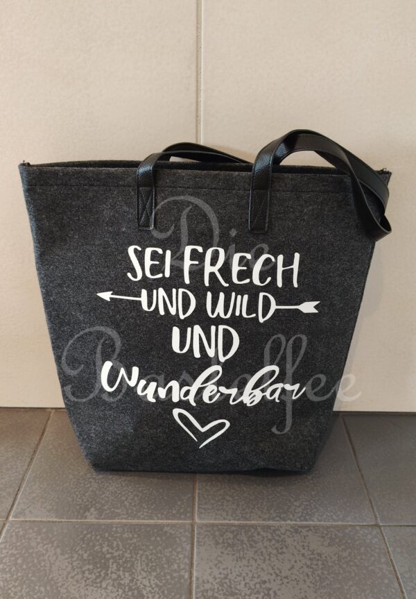Achtung B-Ware! Filztasche groß ,,Sei frech..." schief vernäht!