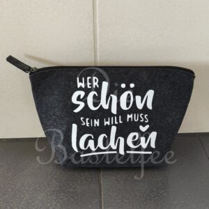 Filztasche klein ,,Wer schön sein will…“